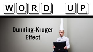 What is the Dunning-Kruger Effect