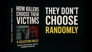 The Predator Selection Protocol: 8 Rules Killers Use to Choose Victims