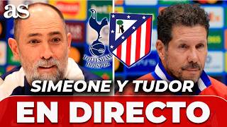 LIVE: SIMEONE and TUDOR full press conference today after TOTTENHAM - ATLÉTICO DE MADRID