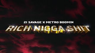 21 Savage x Metro Boomin Type Beat - Rich Nigga Shit Resimi