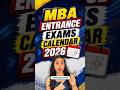 MBA Entrance Exam 2026 Calendar | MBA Entrance Exam Preparation | MBA Entrance Exam 2026 DATE #CAT