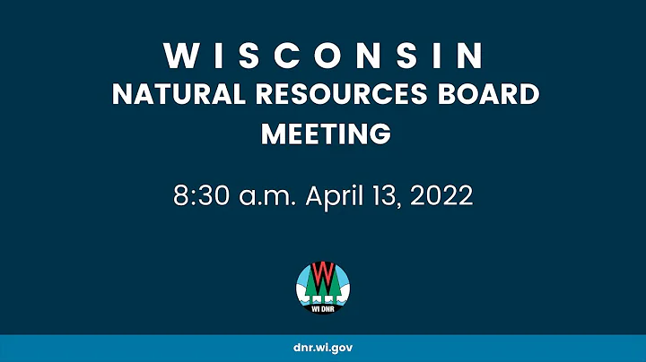 Natural Resources Board Meeting - April 13, 2022