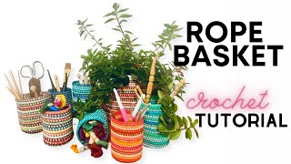 Crochet Rope Basket  full tutorial