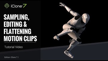 iClone 7 Tutorial - Timeline: Sampling, Editing & Flattening Motion Clips