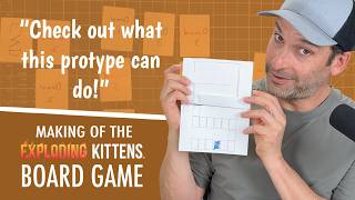 This Design Isn’t Working | Making the Exploding Kittens Board Game