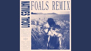 Dark Days (Foals Remix)