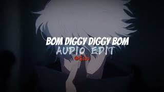 Bom Diggy Diggy Bom Slowed Reverb Audio Edit