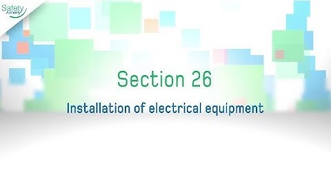 Section 26 (Installation of Electrical Equipment) - 2015 BC Electrical Code Change