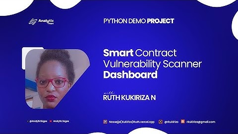 Build a Smart Contract Vulnerability Scanner with Python  by Ruth Kukiriza