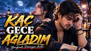 KAÇ GECE AĞLADIM | Yeni Şarkı 2026 | Arabesk | Damar Arabesk | AI Müzik | AI Cover