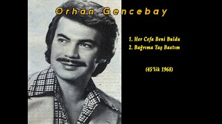 Orhan Gencebay - Her Cefa Beni Buldu Resimi