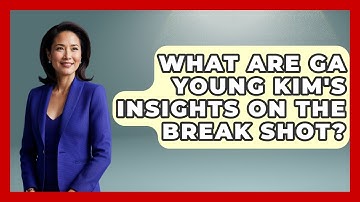 What Are Ga Young Kim