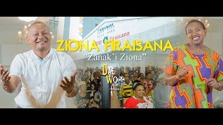 Video thumbnail of "Ziona firaisana - Zanak'i Ziona [By Daewoo 2k18]"