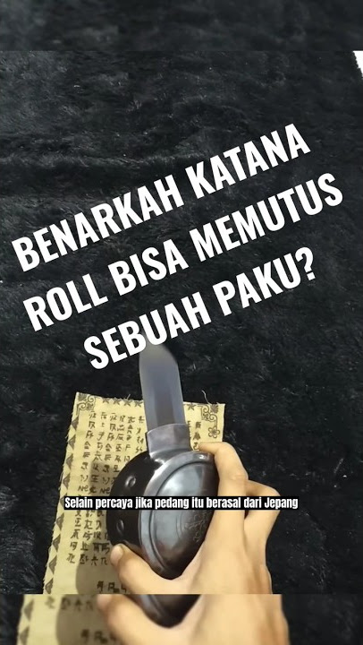 Apakah Pedang Katana Roll Bisa Memutus Paku?? #katana #samurai #katanaroll #samurairoll