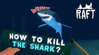 Raft - The First Chapter. How to kill Angry shark? Easy way! screenshot 4