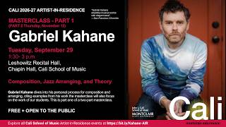 Details Cali Artist-in Residence Jazz Composition/Arranging Masterclass Part 1 Guide
