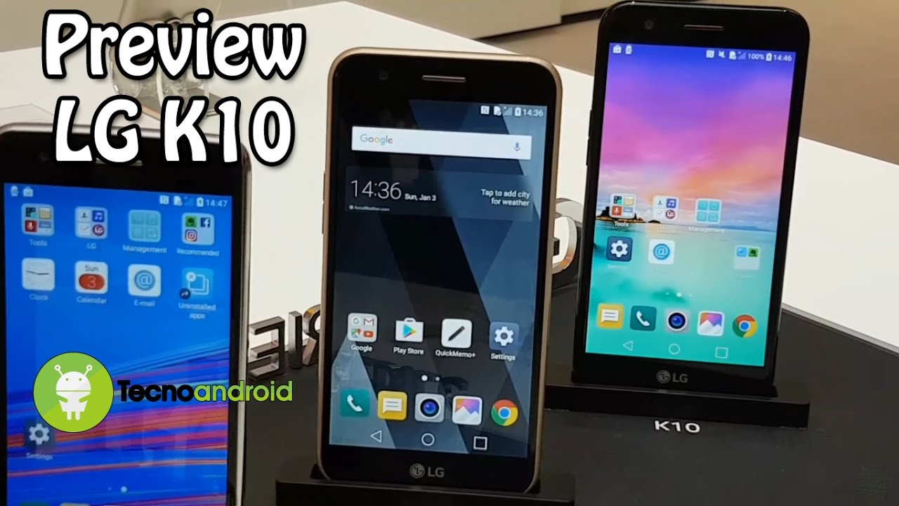 LG K10 - Video Anteprima dal MWC 2017 Tecnoandroid