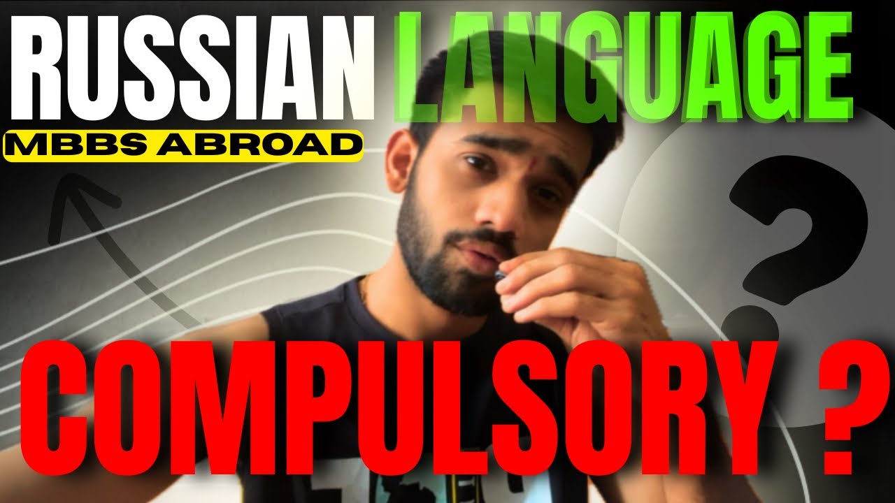 Russian language compulsory for MBBS abroad?|MBBS abroad 2026