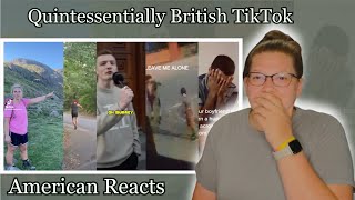 Quintessentially British TikTok l American Reacts