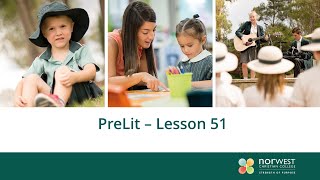 PreLit - Lesson 51