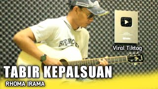 Tabir Kepalsuan - H.Rhoma Irama Acoustic Guitar