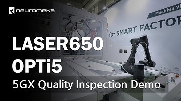 Quality Inspection Demo - LASER650 & OPTi5