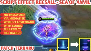 Script Effect Recsall - Sea Of Anvil | Full Effect With Sound Patch Terbaru - Mobile Legends
