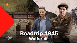 Roadtrip 1945 | Folge 3: Wolfszeit