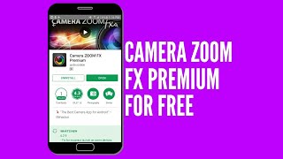 How to get camera zoom fx premium for free screenshot 5