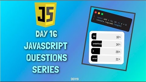 JavaScript Questions Series - 16 | #javascript #coding #mcq #snippets #code #js #viral #776