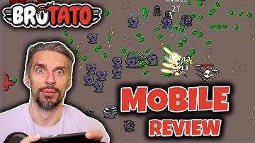 PC ROGUELIKE SURVIVOR GOES MOBILE - BROTATO // Mobile Games Review