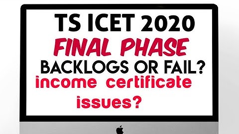 Ts icet 2020 final phase | backlogs ?