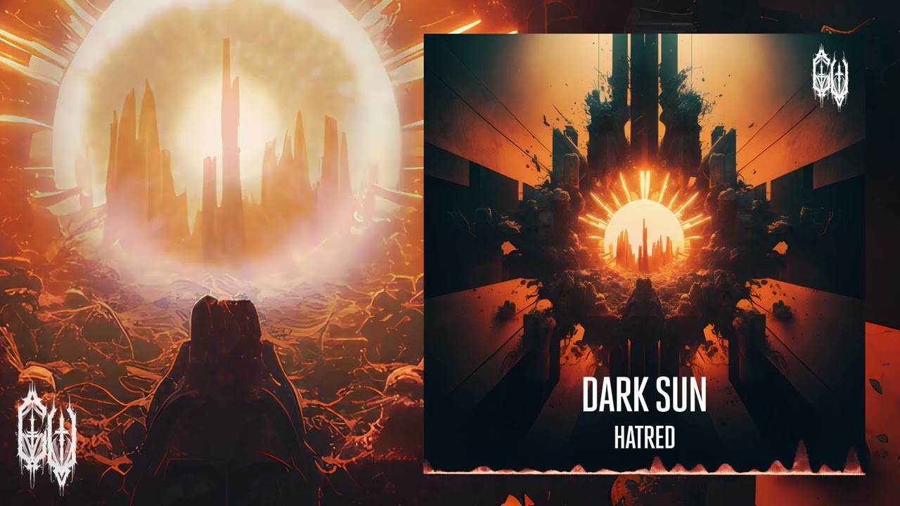 Watch Hatred - DARK SUN on YouTube Watch Hatred - DARK SUN on YouTube