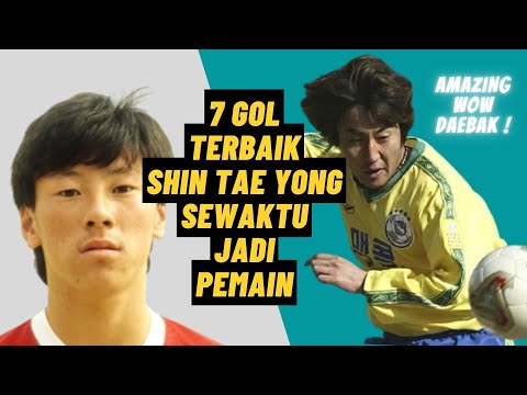 7 Gol Terindah Shin Tae Yong Sewaktu Jadi Pemain