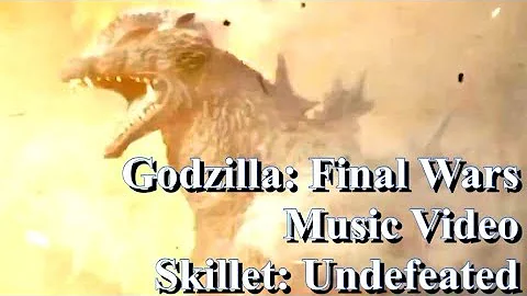 Godzilla: Final Wars-Skillet Undefeated ( GMV )