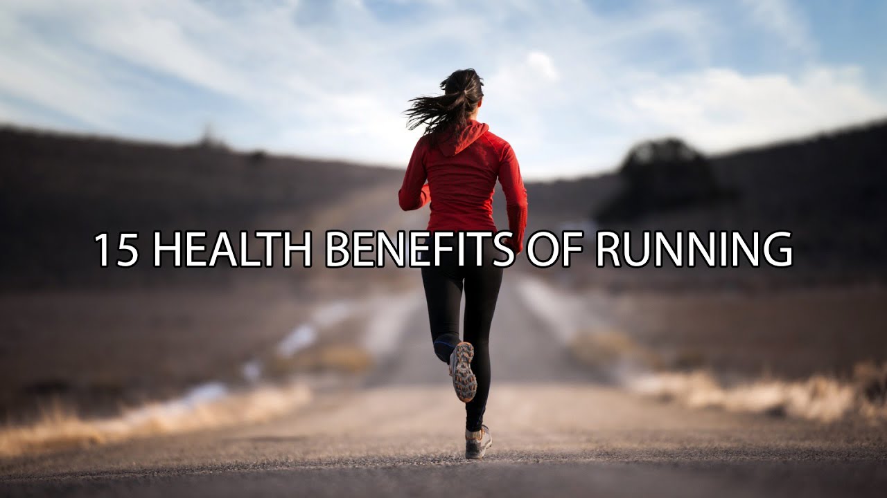 15 BENEFITS OF RUNNING YouTube