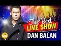 Dan Balan  - The Best Live Show 2018