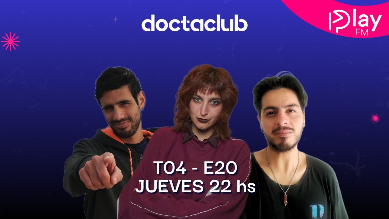 CUARTA TEMPORADA | Doctaclub - T4E20