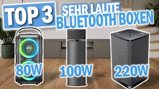 Die Besten LAUTEN BLUETOOTH LAUTSPRECHER 2023 | Top 3 Bluetooth Boxen