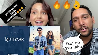 Nora fatehi new punjabi song reaction on MUTIYAAR by kptaan | kptaan siraa mutiyaar song reaction