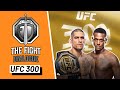 BEST UFC CARD EVER? | FULL UFC 300 PREDICTIONS &amp; PREVIEW