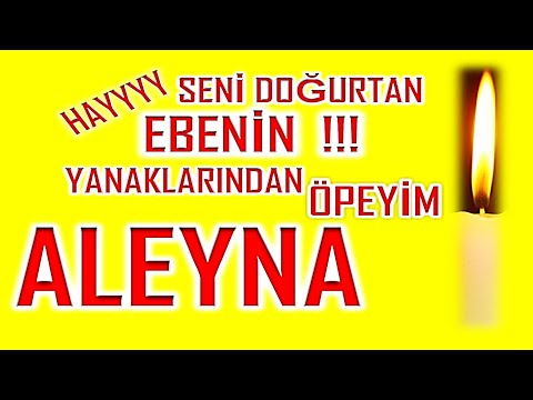 İyi ki Doğdun Aleyna İsme Özel Komik Doğum Günü Şarkısı