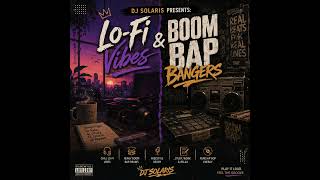 Chill Lo-Fi to Heavy Boom Bap 🔥 | Ultimate Rap Instrumental Mix | DJ Solaris