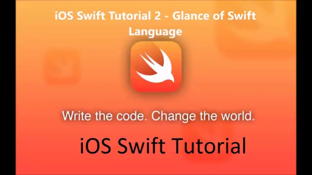 iOS Swift Tutorial 2 - Glance Of Swift Language - YouTube