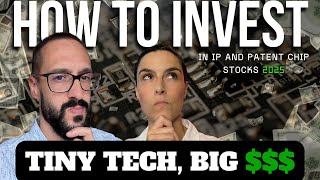 How to Invest In Chip Stocks 2025: Semiconductor IP -- Tiny Tech, Big Bucks!