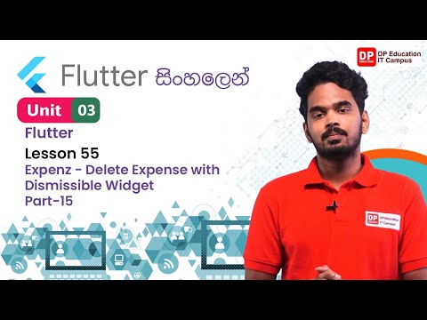 Unit 03 | Lesson 55 | Expenz - Delete Expense with Dismissible Widget | App-07 | Part-15 | Flutter