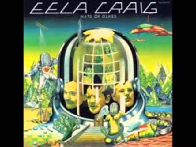Eela Craig - Hats of glass (1978) Prog Rock - YouTube