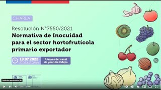 Normativa de Inocuidad de los productos hortofrutícolas chilenos para exportación (Res. 7550/2021)