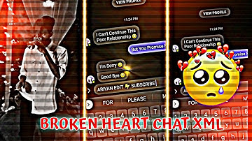 MESSENGER BROKEN HEART XML 🙂 XML PRESENT - MESSENGER CHAT LYRICS VIDEO -ALIGHT MOTION - TREND XML 👇