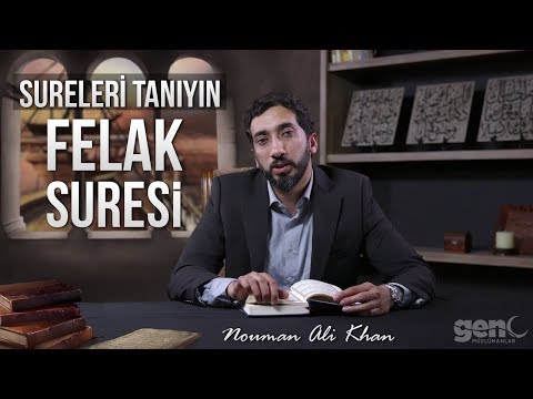 Felak Suresi - Nouman Ali Khan [Türkçe Altyazılı]